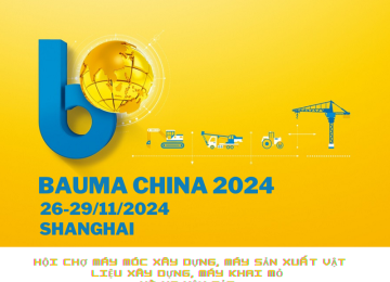 Hội chợ Máy móc xây dựng, Máy sản xuất VLXD, Máy khai thác mỏ và Xe tải BAUMA CHINA 2024