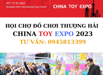 Hội chợ đồ chơi CHINA TOY EXPO 2023 & Sản phẩm giáo dục mầm non tại Thượng Hải