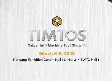 TIMTOS 2025 – Hội chợ triển lãm quốc tế Máy móc thiết bị cơ khí, máy Công nghiệp tại Đài Loan
