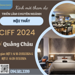 Hội chợ CIFF sẽ được tổ chức vào tháng 3 năm 2024 tại Quảng Châu