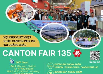 Hội chợ Canton Fair 135 – Hội chợ xuất nhập khẩu Quảng Châu, Trung Quốc 2024 ( Đường bay)