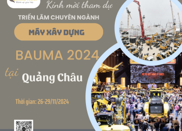 BAUMA CHINA 2024 – HỘI CHỢ MÁY XÂY DỰNG 2024