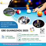 GBE 2025 – Hội Chợ Triển Lãm Billiard (Bida) Quốc Tế Tại Quảng Châu (Đường bay)