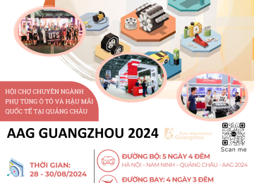 AAG 2024 – Hội Chợ Chuyên Ngành Phụ Tùng Ô Tô & Hậu Mãi Quốc Tế Tại Quảng Châu (Đường bay)