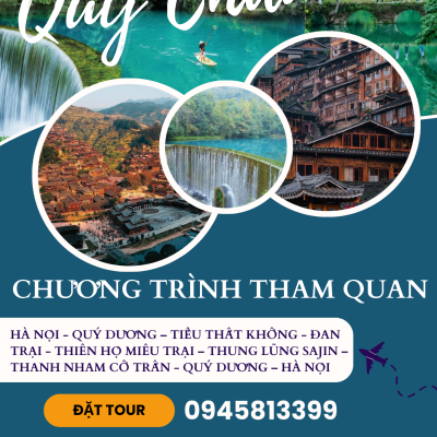 TOUR TRUNG QUỐC: HÀ NỘI – QUÝ DƯƠNG – TIỂU THẤT KHỔNG – ĐAN TRẠI – THIÊN HỘ MIÊU TRẠI – THUNG LŨNG SAJIN – THANH NHAM CỔ TRẤN – QUÝ DƯƠNG