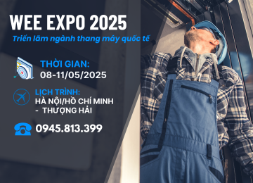 WEE Expo 2025 – Hội chợ chuyên ngành Thang máy Quốc tế tại Thượng Hải