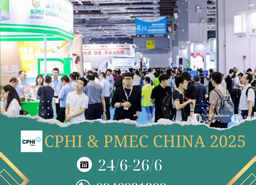 CPHI & P-MEC CHINA 2025 – Hội chợ chuyên ngành dược tại Thượng Hải