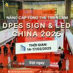 Nâng cấp tổng thể của DPES 2025 – 9 Hội trường, 10 Chủ đề, hơn 1300 Nhà triển lãm