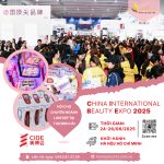 CHINA INTERNATIONAL BEAUTY EXPO 2025 (CIBE) – HỘI CHỢ LÀM ĐẸP TẠI THƯỢNG HẢI