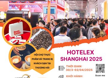 HOTELEX SHANGHAI 2026 – HỘI CHỢ CHUYÊN NGÀNH KHÁCH SẠN 2026 Triển lãm Dịch vụ Thực phẩm & Thiết bị Khách sạn Quốc tế Thượng Hải