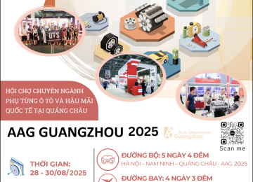 AAG 2025 – Hội Chợ Chuyên Ngành Phụ Tùng Ô Tô & Hậu Mãi Quốc Tế Tại Quảng Châu (Đường bay)