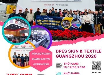 DPES 2026 – Hội Chợ Chuyên Ngành Quảng Cáo, Đèn LED Quốc Tế Tại Quảng Châu (Đường bộ)