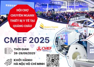 CMEF 2025 – HỘI CHỢ THIẾT BỊ Y TẾ CHÂU Á – THÁI BÌNH DƯƠNG TẠI QUẢNG CHÂU