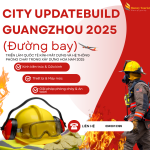 Hội chợ Quốc tế Kính mặt dựng và Hệ thống phòng cháy trong xây dung Hoa Nam 2025 tại Quảng Châu, Trung Quốc (Đường Bay)
