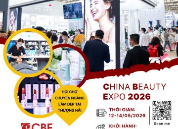 CHINA BEAUTY EXPO 2026 (CBE) – TRIỂN LÃM SẮC ĐẸP THƯỢNG HẢI 2026