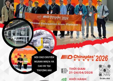CHINAPLAS 2026 – Hội chợ triển lãm Nhựa và Cao su tại Thượng Hải