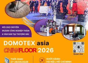 DOMOTEX asia / CHINAFLOOR 2026 – Hội chợ triển lãm Ván sàn tại Thượng Hải, Trung Quốc
