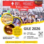 GILE 2026 – HỘI CHỢ THIẾT BỊ CHIẾU SÁNG, LED QUẢNG CHÂU 2026