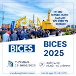 Khám phá Danh mục Trưng bày “Khủng” tại BICES 2025 – Hội chợ Máy móc xây dựng lớn nhất Bắc Kinh