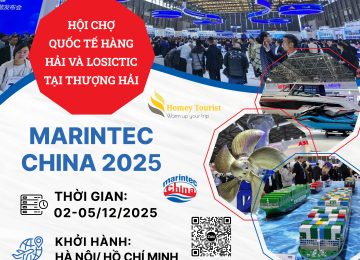 MARINTEC CHINA 2025 – HỘI CHỢ QUỐC TẾ CHUYÊN NGÀNH HÀNG HẢI VÀ LOSICTIC TẠI THƯỢNG HẢI