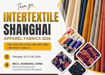 Intertextile Shanghai 2026 – Hội chợ Chuyên ngành Vải may mặc Thượng Hải
