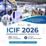 ICIF 2026 – HỘI CHỢ CÔNG NGHIỆP HÓA CHẤT QUỐC TẾ TẠI THƯỢNG HẢI