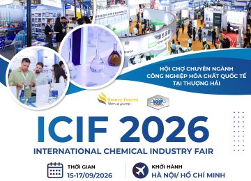 ICIF 2026 – HỘI CHỢ CÔNG NGHIỆP HÓA CHẤT QUỐC TẾ TẠI THƯỢNG HẢI