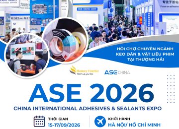 ASE CHINA 2026 – HỘI CHỢ KEO DÍNH, CHẤT KẾT DÍNH & VẬT LIỆU PHIM TẠI THƯỢNG HẢI