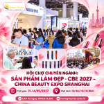 CHINA BEAUTY EXPO 2027 (CBE) – TRIỂN LÃM SẮC ĐẸP THƯỢNG HẢI 2027