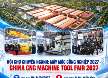 CCMT 2027 – HỘI CHỢ CHUYÊN NGÀNH CÔNG CỤ MÁY MÓC CNC TẠI BẮC KINH